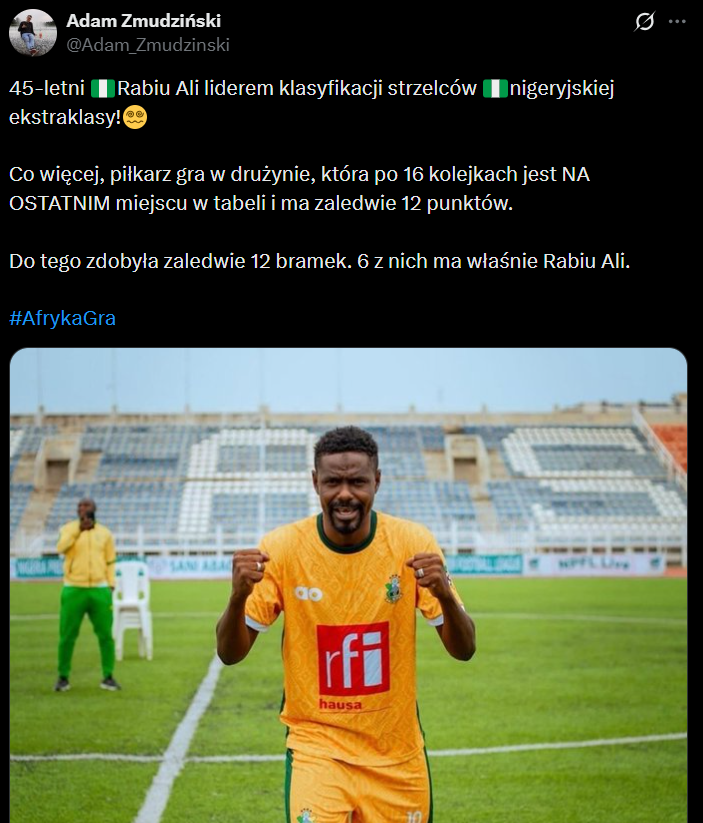 Tak wygląda 45-LETNI aktualny KRÓL STRZELCÓW ligi nigeryjskiej! :D